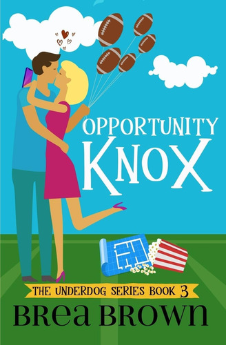 Libro:  Opportunity Knox (the Underdog Series)