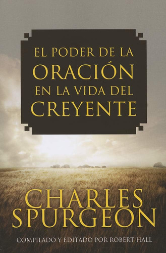 Libro: El Poder De La Oración En La Vida Del Creyente (spani