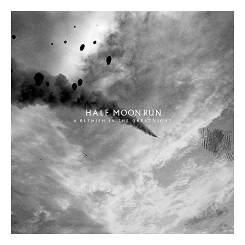 Vinilo: Half Moon Run Blemish In The Great Light Canada Lp