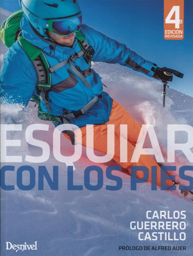 Esquiar Con Los Pies (manuales Desnivel) / Carlos Guerrero C