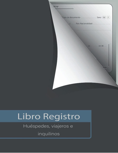 Libro: Libro Registro: Huéspedes, Viajeros E Inquilinos | Pa