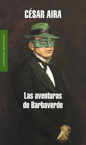 Las Aventuras De Barbaverde - Aira, César  - *