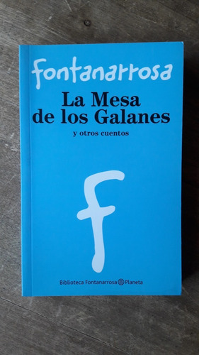  La Mesa De Los Galanes Fontanarrosa