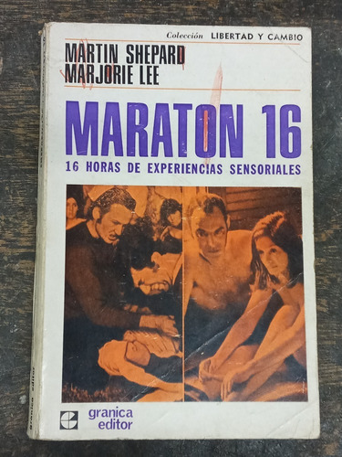 Maraton 16 * Experiencias Sensoriales * Martin Shepard *