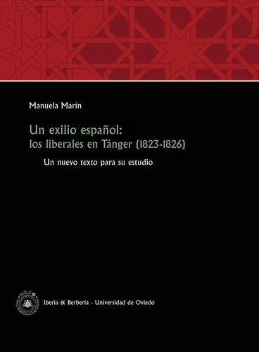 Un Exilio Espaãâol Los Liberales En Tanger 1823 1826, De Marin Niño,manuela. Editorial Ediuno, Tapa Blanda En Español