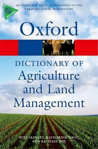 A Dictionary Of Agriculture And Land Management, De Will Manley. Editorial Oxford University Press, Tapa Blanda En Inglés