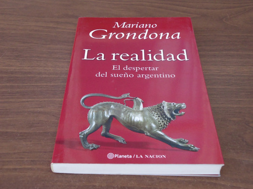 Mariano Grondona - La Realidad  El Despertar Del Sueño Arg.