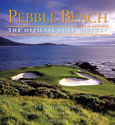 Pebble Beach The Official Golf History