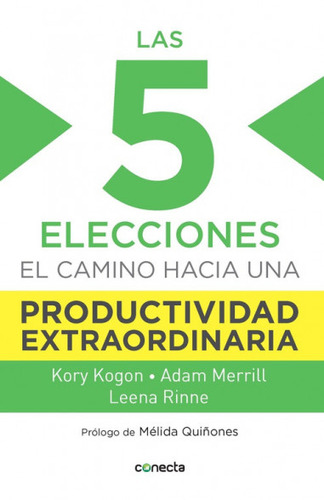 Las 5 elecciones - Adam Merrill