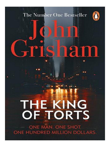 The King Of Torts (paperback) - John Grisham. Ew05