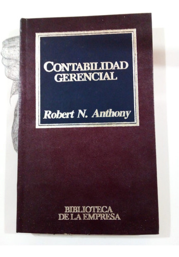 Contabilidad Gerencial - Anthony - Hyspamerica 1986 - T D U