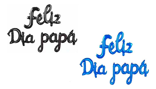 Letrero Globo Feliz Dia Papa Letras Cursivas Manuscritas