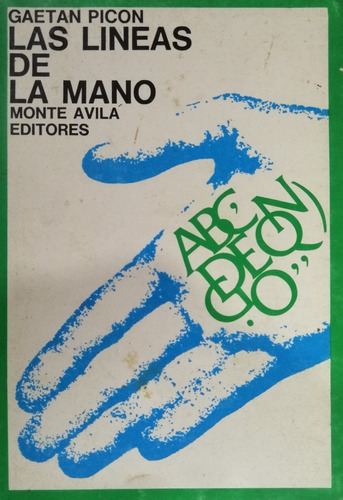 Las Lineas De La Mano Gaetan Picon