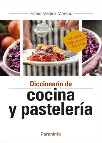 Diccionario De Cocina Y Pastelería (sin Coleccion) / Rafael 