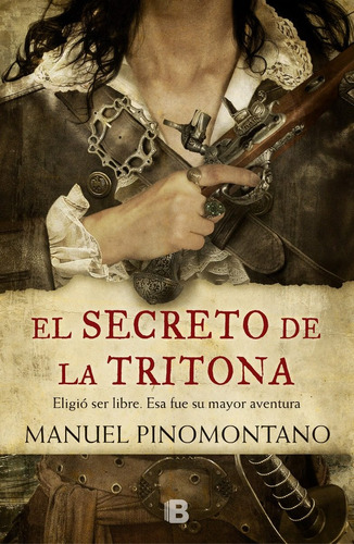 El Secreto De La Tritona - Manuel De Pinomontano