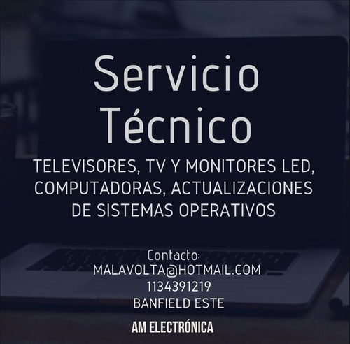 Imagen 1 de 7 de Reparaciones Tv Led -monitores -carga De Sistemas Operativos