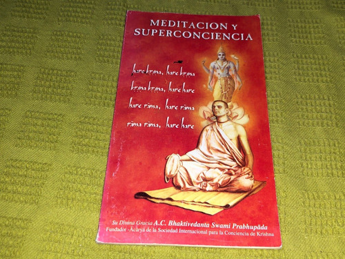 Meditación Y Superconciencia - A. C. Bhaktivedanta Swami