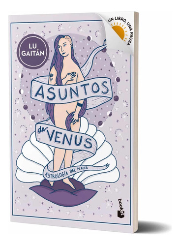 Libro Asuntos De Venus - Lu Gaitán - Booket Ed. De Bolsillo
