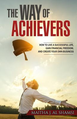 Libro The Way Of Achievers: How To Live A Successful Life...