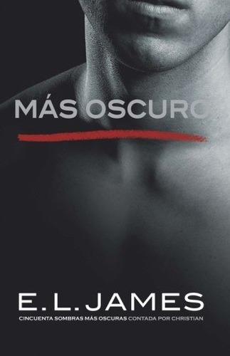 Más Oscuro (grey 2) - E. L. James