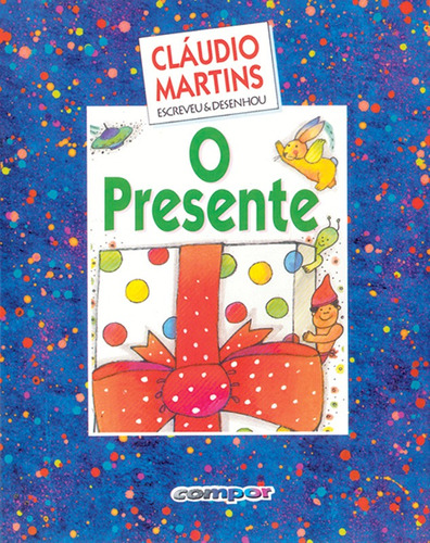 O presente, de Martins, Cláudio. Editora Compor Ltda. em português, 1994