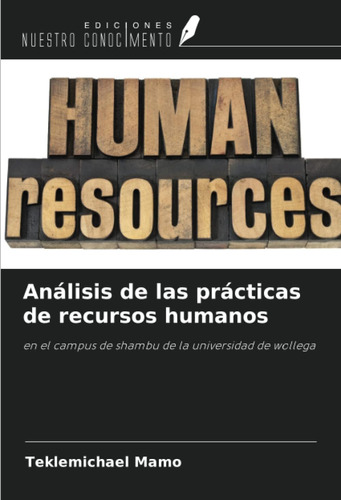 Libro: Análisis De Las Prácticas De Recursos Humanos: En El