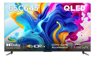 Smart Tv Google Qled 4k 65 Pulgadas Tcl L65c645 Hdr10 Fsync