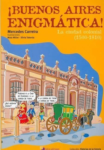 Buenos Aires Enigmatica !, De Mercedes Carreira. Editorial Ludico, Tapa Blanda En Español