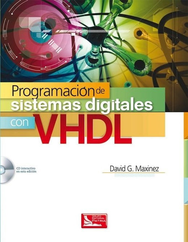 Programacion De Sistemas Digitales Con Vhdl Incluye Cd