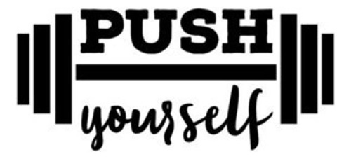 Chase Grace Studio Push Yourself - Calcomanía De Vinilo Para