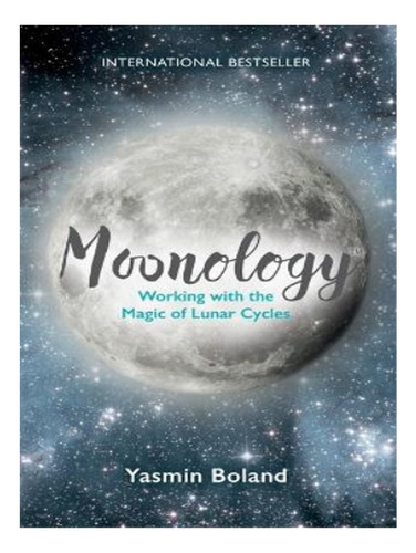 Moonology - Yasmin Boland. Eb15