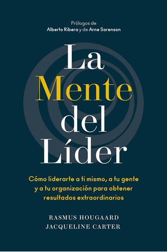 Libro: La Mente Del Líder (the Mind Of The Leader Spanish A