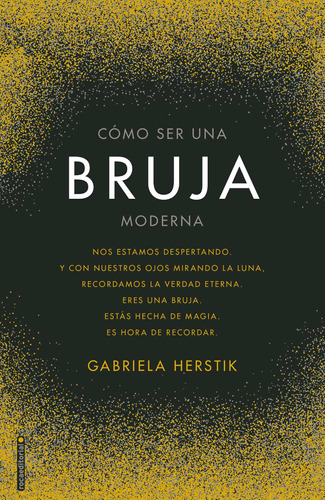 Cómo ser una bruja moderna, de Herstick, Gabriela. Serie Roca Trade Editorial ROCA TRADE, tapa pasta blanda, edición 1 en español, 2019