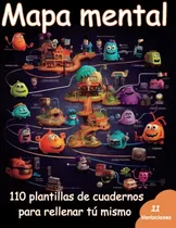 Comprar Cuaderno De Mapas Mentales - Diario Con 110 Mapas Mentales P