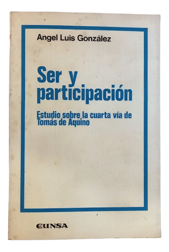 Ser Y Participación - González - Tomás De Aquino