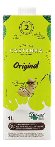 Bebida Vegetal Original Orgânico A Tal da Castanha 1 Litro
