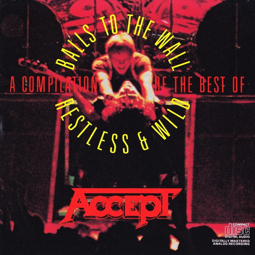 Accept - Best Of Balls To Wall & Restless