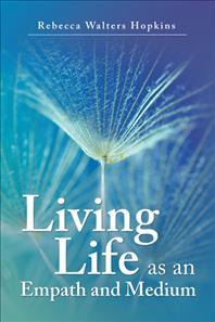Libro Living Life As An Empath And Medium - Rebecca Walte...