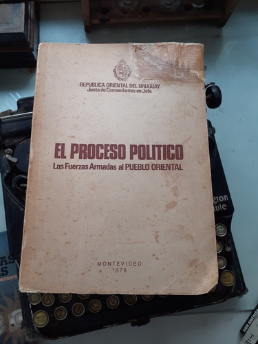 El Proceso Político/ Junta De Comandantes Las Ffaa Al Pueblo