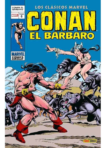 Conan El Barbaro 06: Los Clasicos Marvel - John Buscema