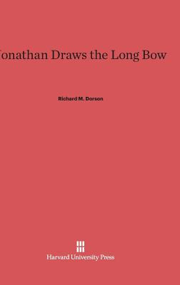 Libro Jonathan Draws The Long Bow - Dorson, Richard M.