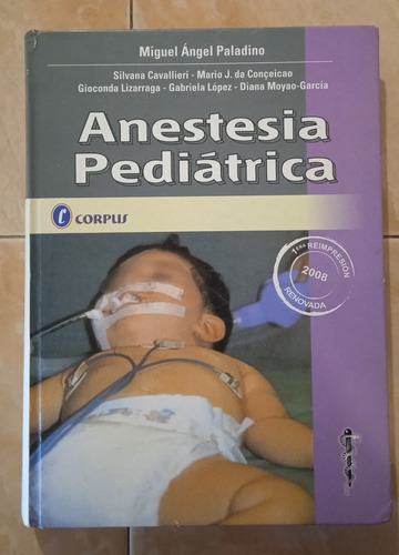 Anestesia Pediatrica Miguel Angel Paladino 2008 Corpus 