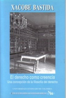 El Derecho Como Creencia. ( Libro Original )