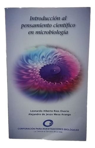 Introduccion Al Pensamiento Cientifico En Microbiologia