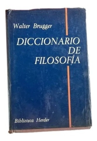Diccionario De Filosofia Walter Brugger F6