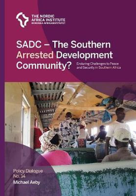 Libro Sadc - The Southern Arrested Development Community?...
