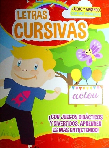 Juego Y Aprendo Con Mis Primeras Letras Cursivas - M4 Libro