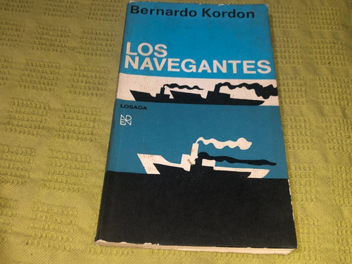 Los Navegantes - Bernardo Kordon - Losada