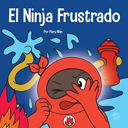 Libro : El Ninja Frustrado Un Libro Infantil Social Y...