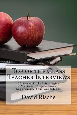 Libro Top Of The Class Teacher Interviews : 55 Power-pack...